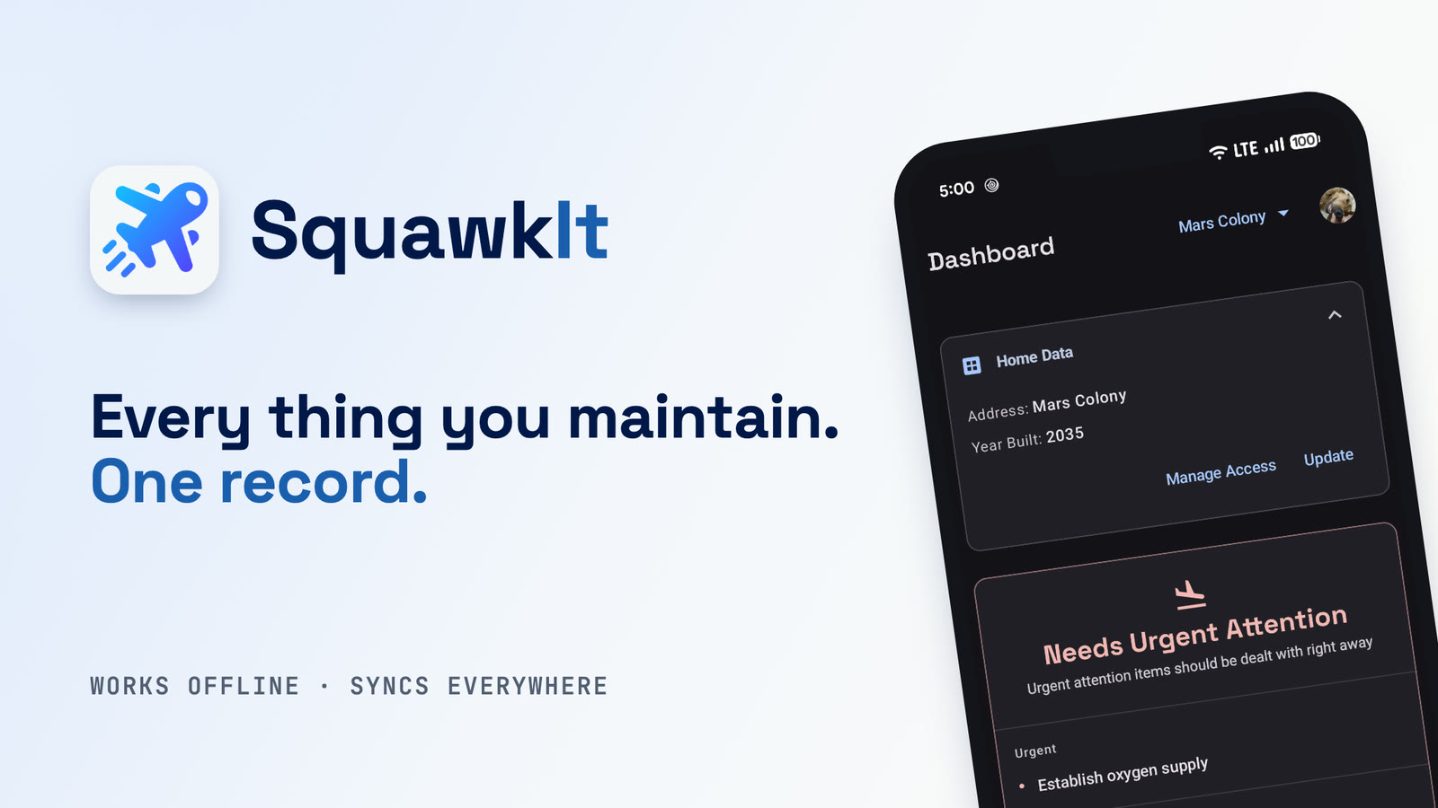SquawkIt: a phone showing the dashboard beside the line “Every thing you maintain. One record.”